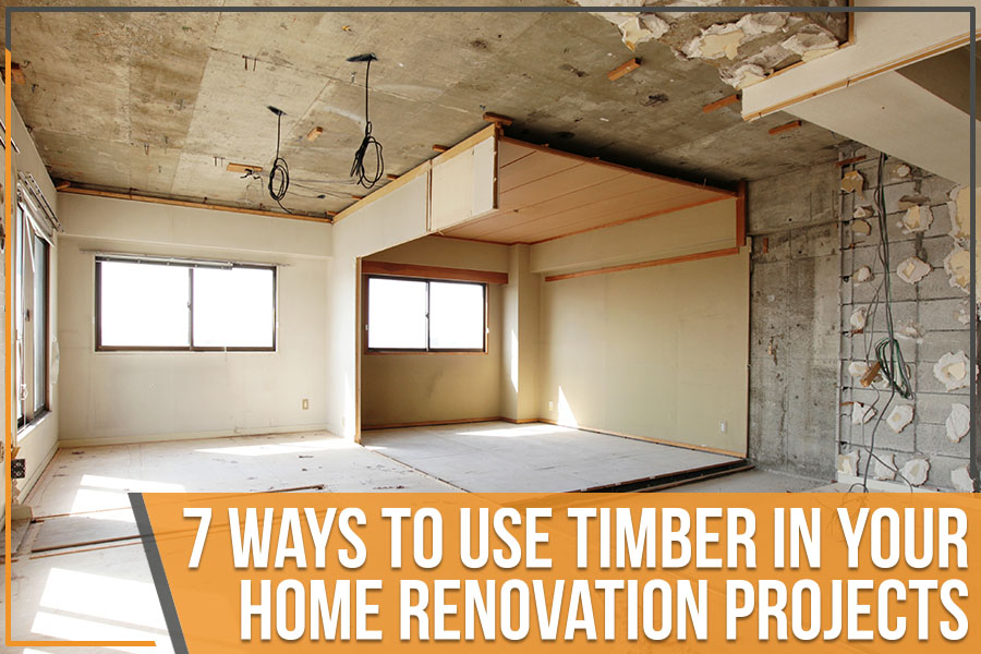7 Ways To Use Timber In Your Home Renovation Projects